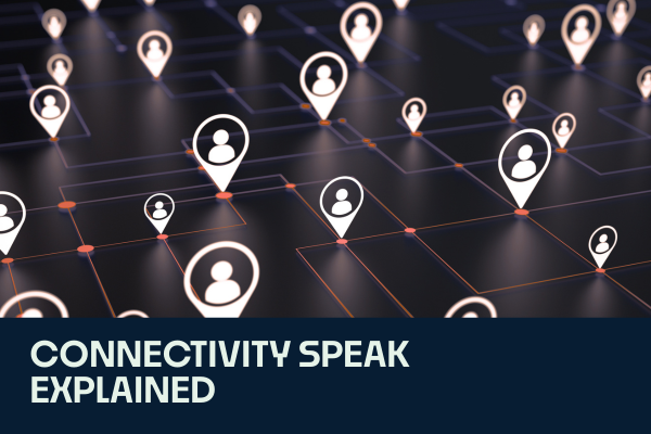 Devoli Connectivity 101: Connectivity Jargon Demystified