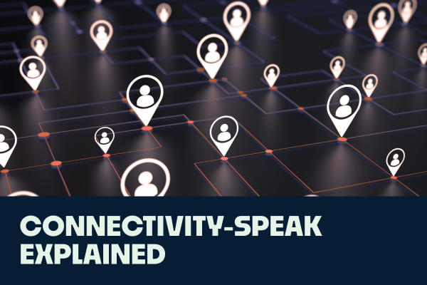 Devoli Connectivity 101: Connectivity Jargon Demystified