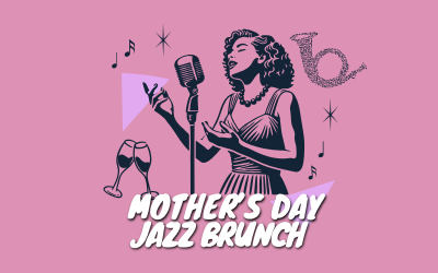 Mother’s Day Jazz Brunch